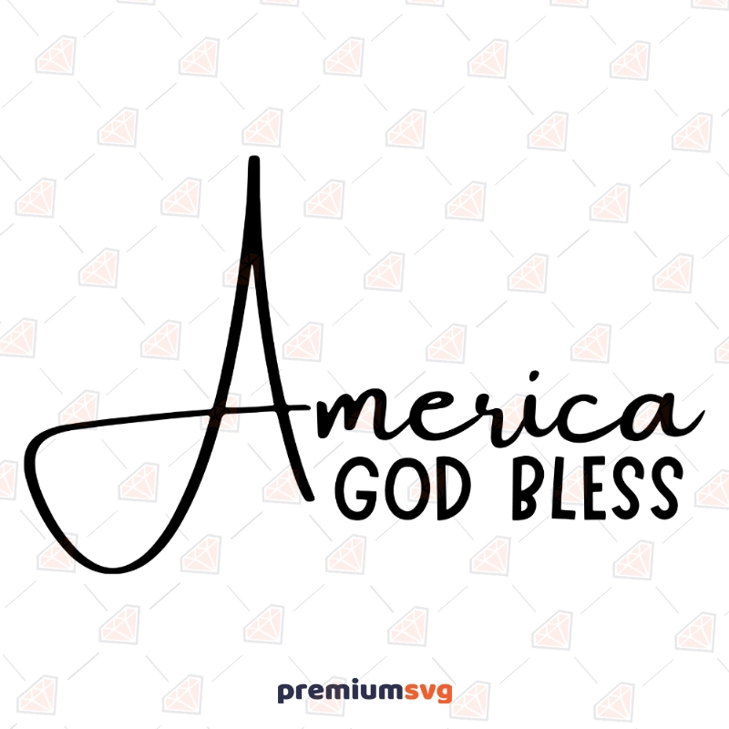 America God Bless SVG Design | Cricut Files 4th Of July SVG Svg