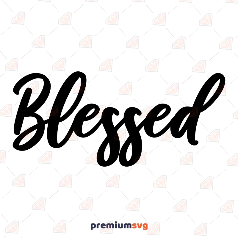 Blessed SVG, Blessed Word SVG Christian SVG Svg