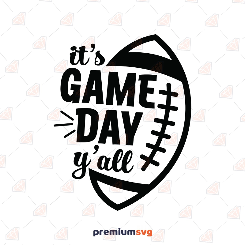 It's A Game Day Y'all SVG Cut File, Football Sport SVG Football SVG Svg