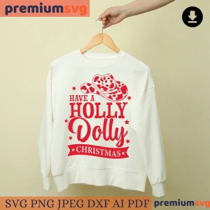 Have A Holly Dolly Christmas SVG, Western Christmas SVG Christmas SVG