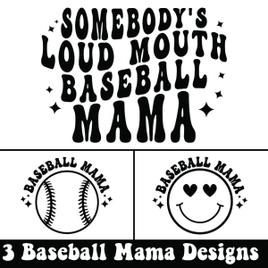 Somebody Loud Mouth Baseball Mama SVG Cut File Baseball SVG