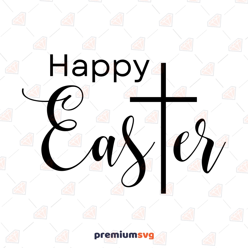 Christian Easter SVG Design, Happy Easter Cricut Files Easter Day SVG Svg