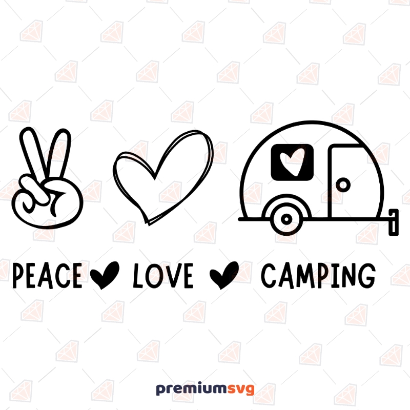 Peace Love Camping SVG Cut Files | Camp Love SVG Summer SVG Svg