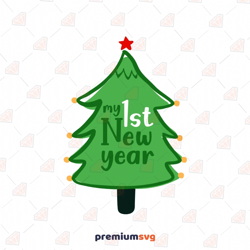 My 1st New Year SVG, Baby New Year SVG Cut File New Year SVG Svg