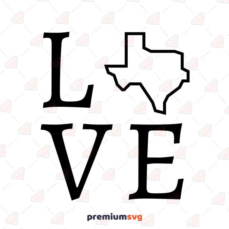 Texas Love SVG Vector File, Texas Map Outline SVG USA SVG Svg