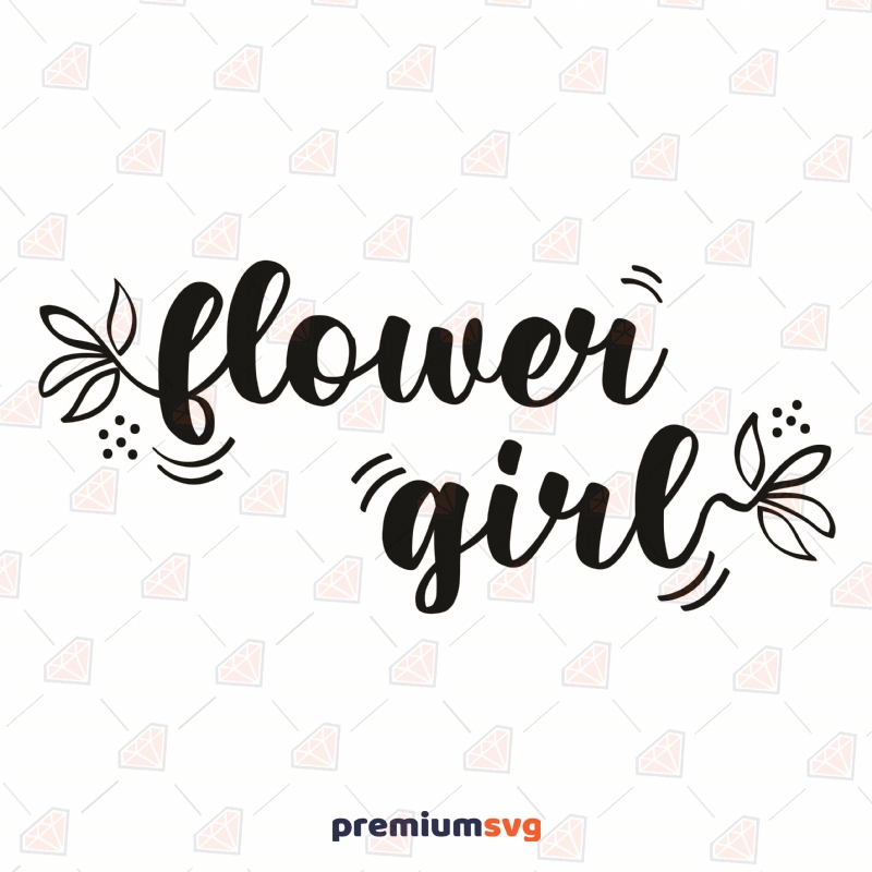 Flower Girl SVG Cut File, Instant Download T-shirt SVG Svg