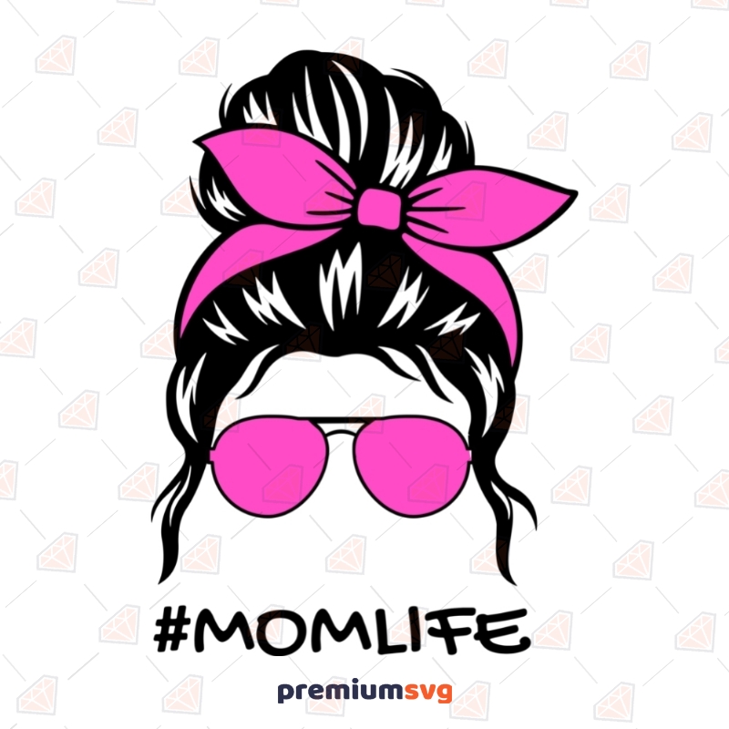 Pink Mom Life Messy Bun SVG Cut File | Bandana Messy Hair SVG Messy Bun SVG Svg
