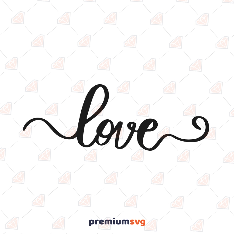 Free Love SVG Cut File, Love Vector Instant Download Free SVG Svg