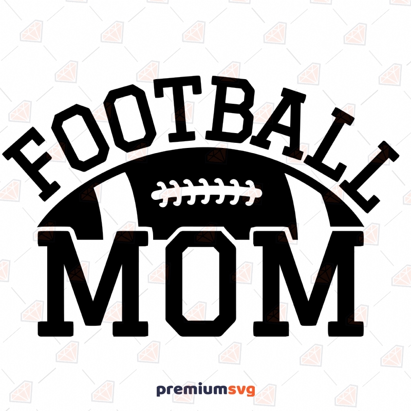 Football Mom with Half Ball SVG Cut File Mother's Day SVG Svg