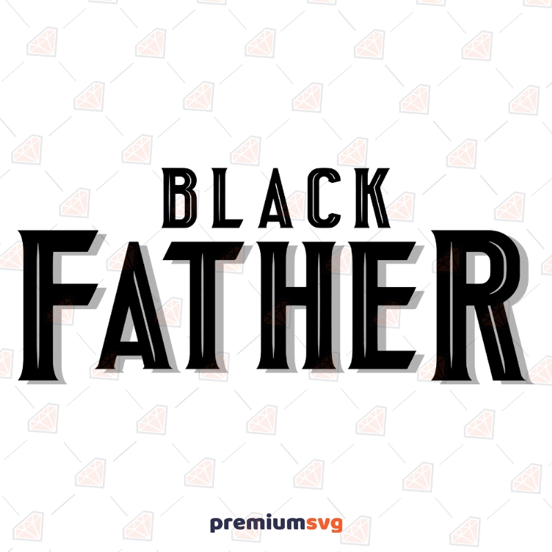Black Father Svg Cut Files, Black Dad Svg Black Lives Matter Svg