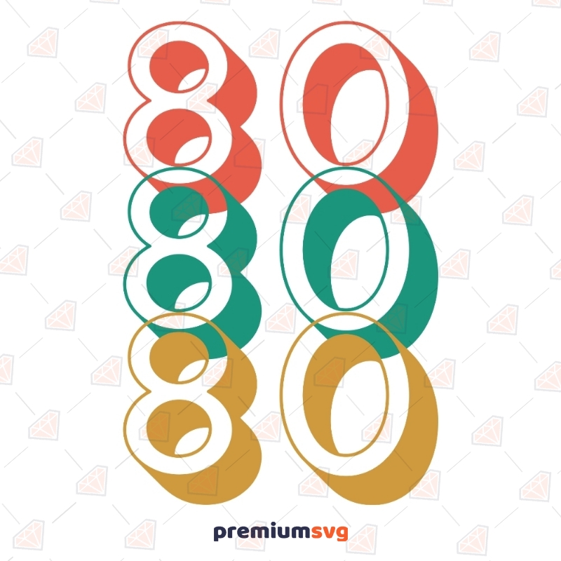 80th Birthday Decoration SVG, 80th Years Old SVG Cut Files Birthday SVG Svg
