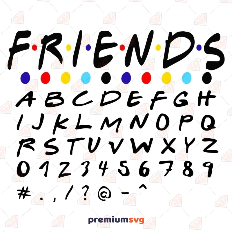 Friends Font SVG Vector Files Font Svg