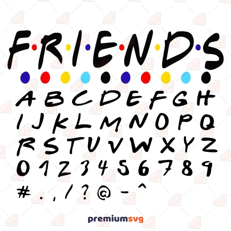 Free Free 320 Friends Font With Dots Svg SVG PNG EPS DXF File