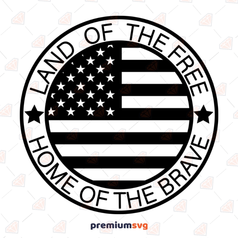 Download Land Of The Free Because Of The Brave Circle Svg Usa Patriotic Flag Svg Vector File Premium Svg