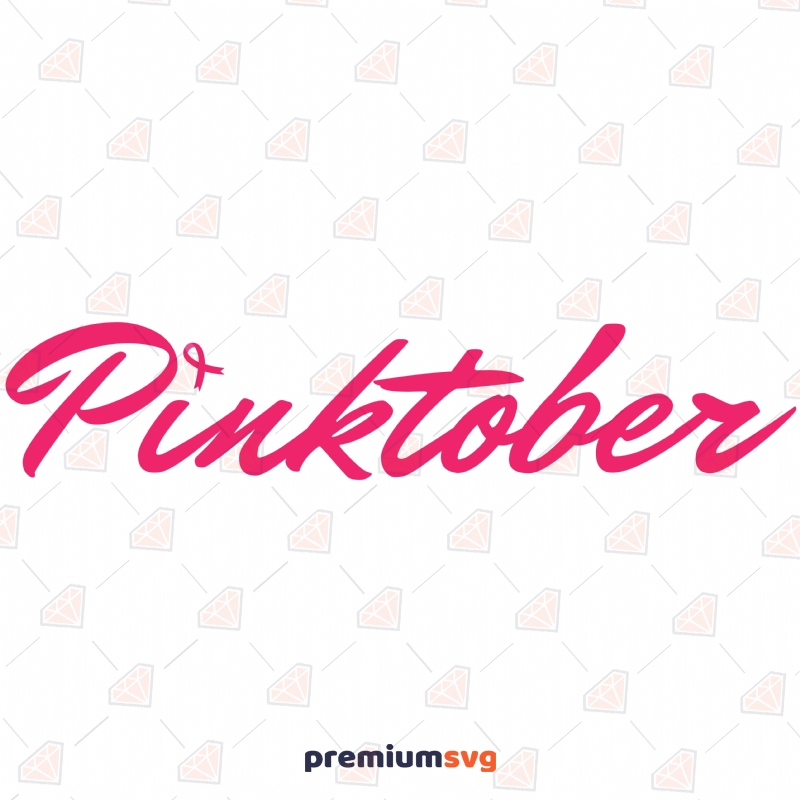 Pinktober SVG Cut File Cancer Day Svg