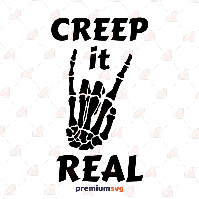 Halloween Creep It Real SVG Cut File, Skeleton SVG Halloween SVG Svg