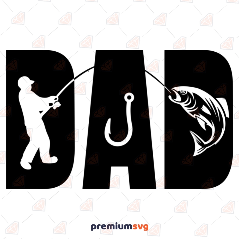 Fishing Dad Svg Cut Files, Father's Day Svg Father's Day SVG Svg