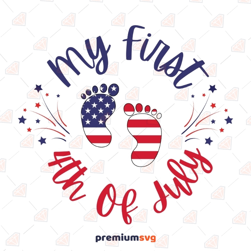 My First 4th Of July SVG Cut Files | 4th Of July SVG For Baby Shirts 4th Of July SVG Svg