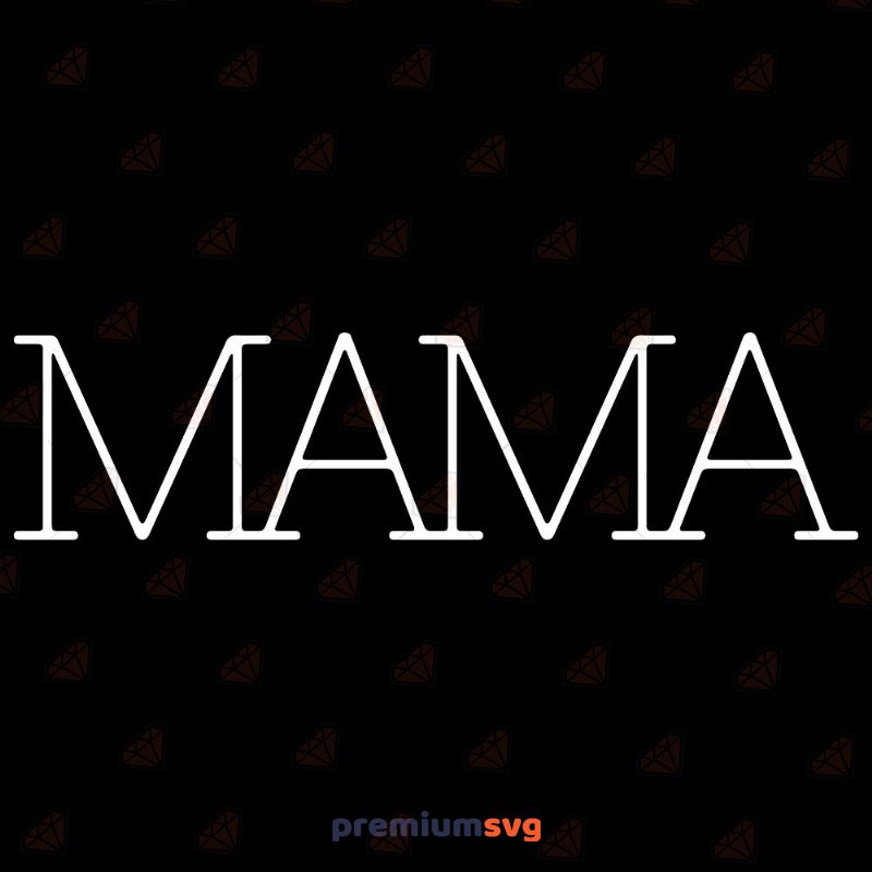 Mama Design Svg, Mama Square Cut File Mother's Day SVG Svg