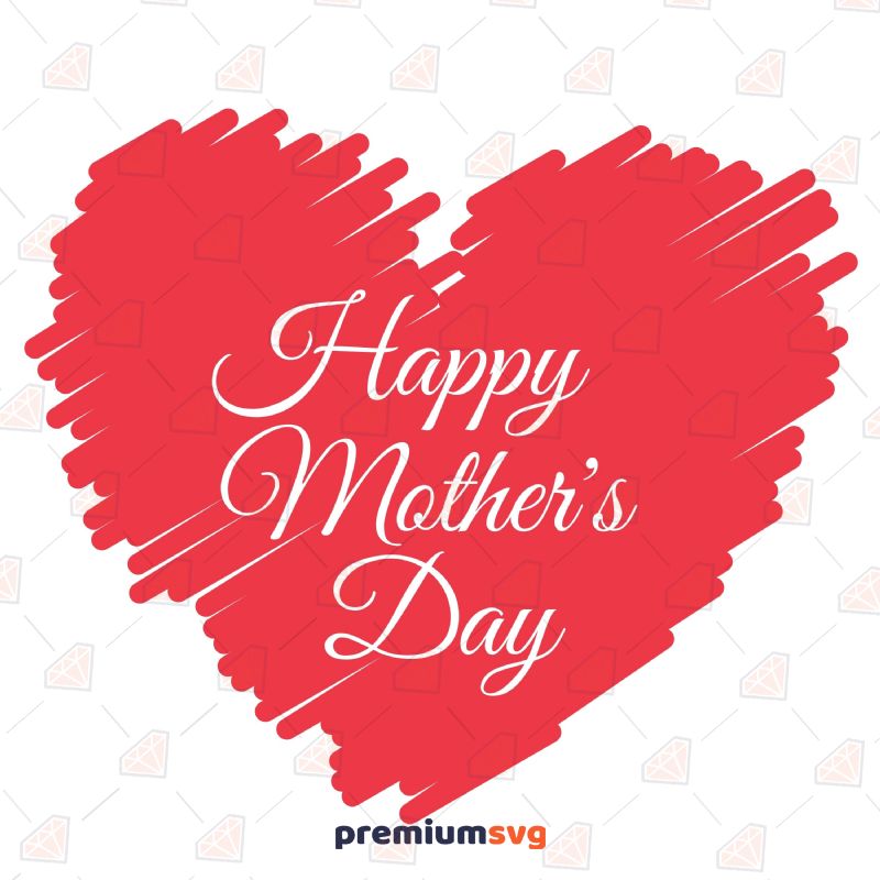 Download Happy Mother S Day Heart Svg Premium Svg