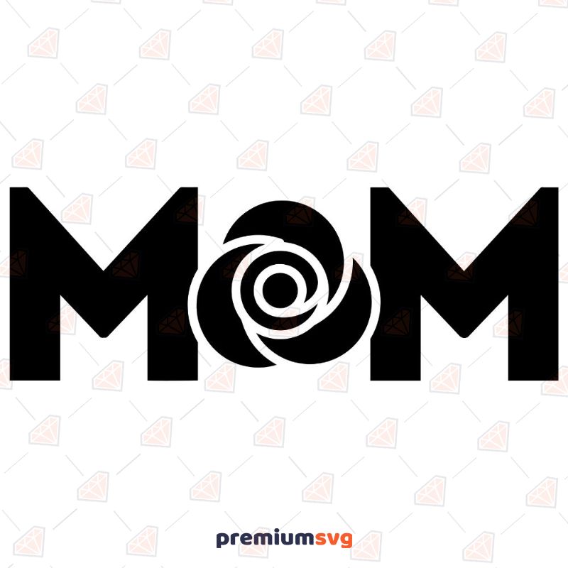 Black Rose Mom SVG, Rose Mom Cut File Mother's Day SVG Svg