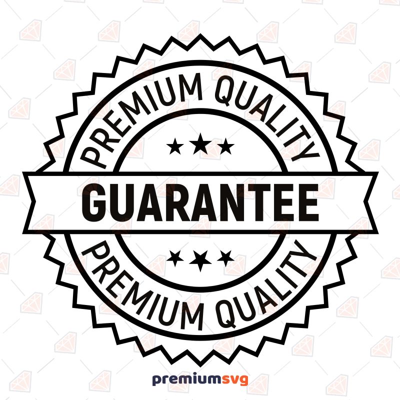 Premium Quality Guarantee SVG, Guarantee Stamp SVG Symbols Svg