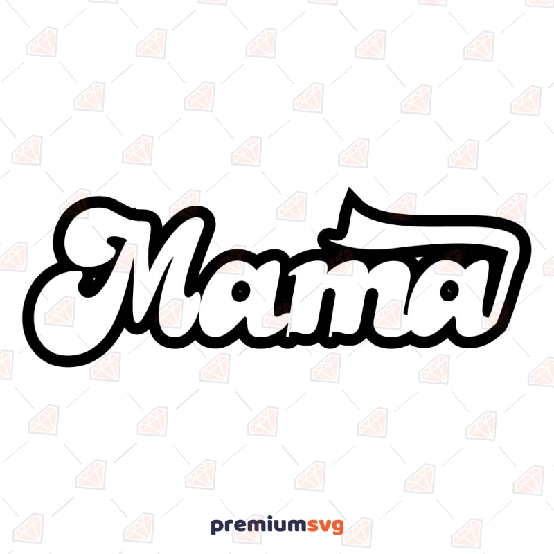Mama with Tail SVG Design, Mother's Day Cut File Mother's Day SVG Svg