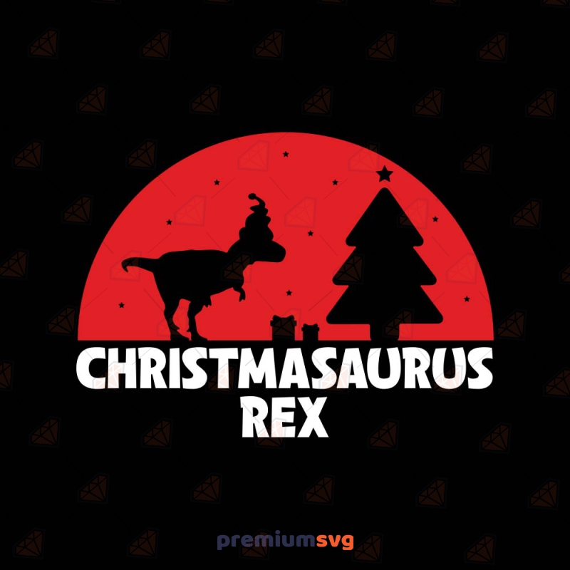 Christmasaurus Rex SVG, Funny Christmas SVG Cut File Christmas SVG Svg