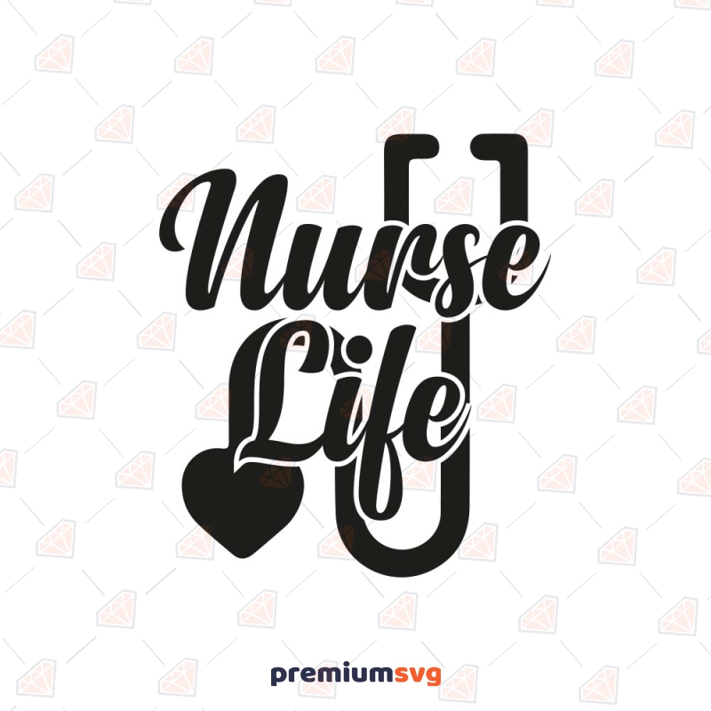 Nurse Life with Stethoscope SVG Nurse SVG Svg