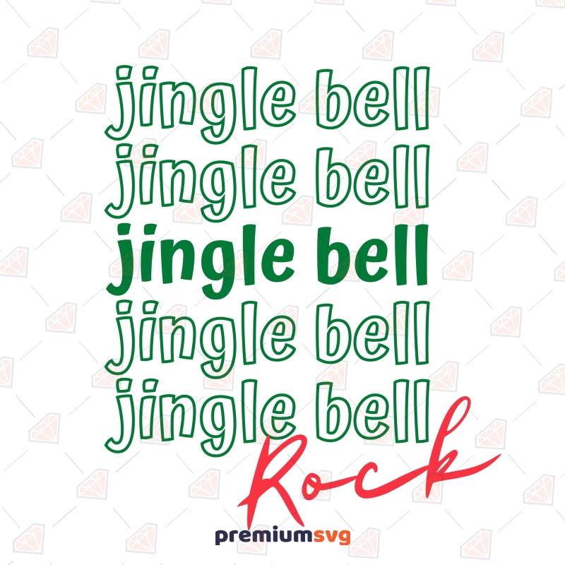 Jingle Bell Rock SVG, Christmas Shirt SVG Christmas SVG Svg