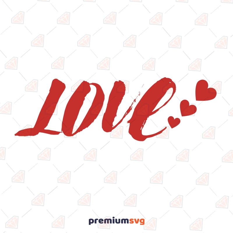 Love with Hearts SVG Design Valentine's Day SVG Svg