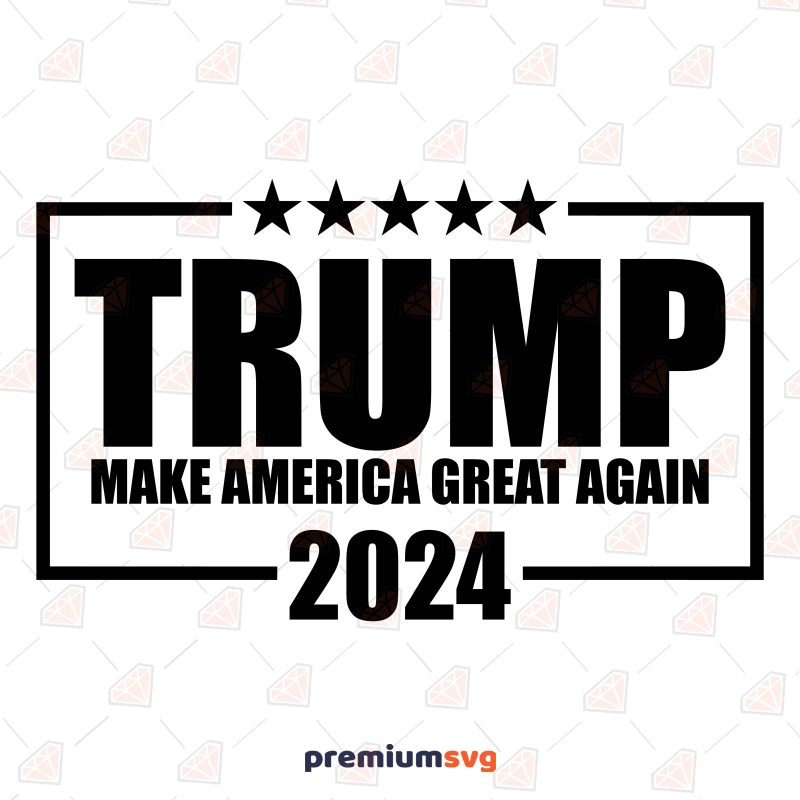 Trump Make America Great Again SVG Cut File, 2024 SVG USA SVG Svg