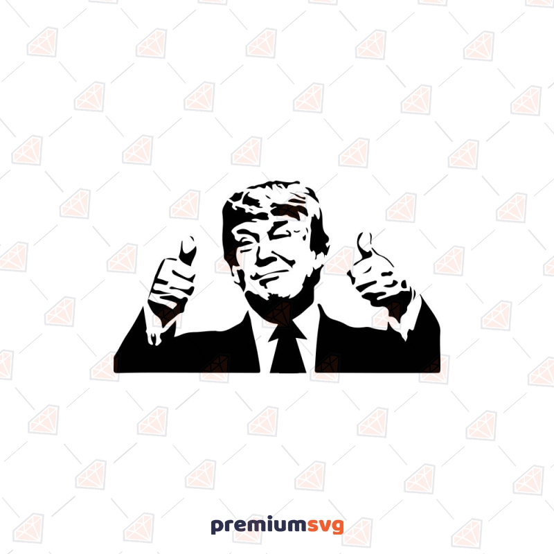 Donald Trump Thumbs Up SVG, Trump Thumbs Instant Download USA SVG Svg