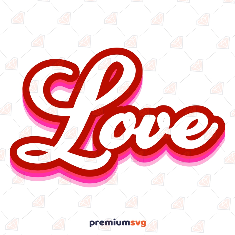 Love SVG Cut File for Valentine's Day, Retro Text SVG Valentine's Day SVG Svg