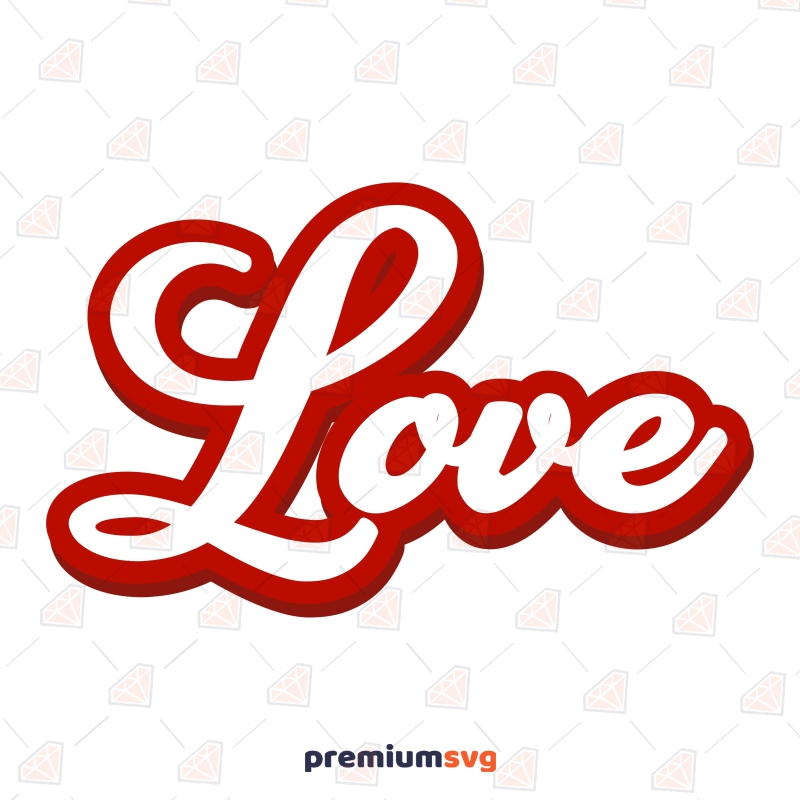 Red Love Letter SVG, Love Retro Writing SVG Cut Files Valentine's Day SVG Svg
