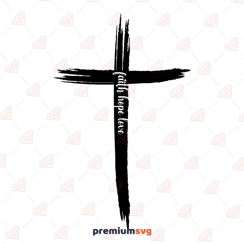 Rugged Cross Faith Hope Love SVG, Cross Faith Instant Download Christian SVG Svg