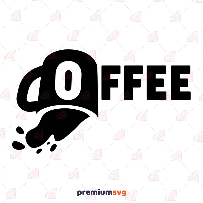 Coffee Text with Mug SVG Cut File, Coffee Mug Vector Files Coffee and Tea SVG Svg