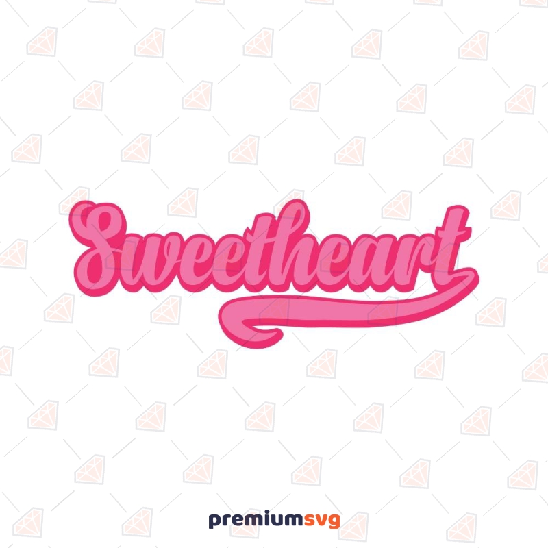 Sweetheart SVG, Valentine's Day SVG Instant Download Valentine's Day SVG Svg