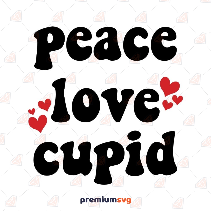 Peace Love Cupid SVG, Cute Valentine's Day SVG Valentine's Day SVG Svg