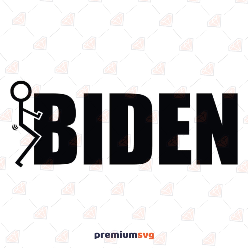 Fck Biden SVG Cut File, Anti Biden Instant Download USA SVG Svg