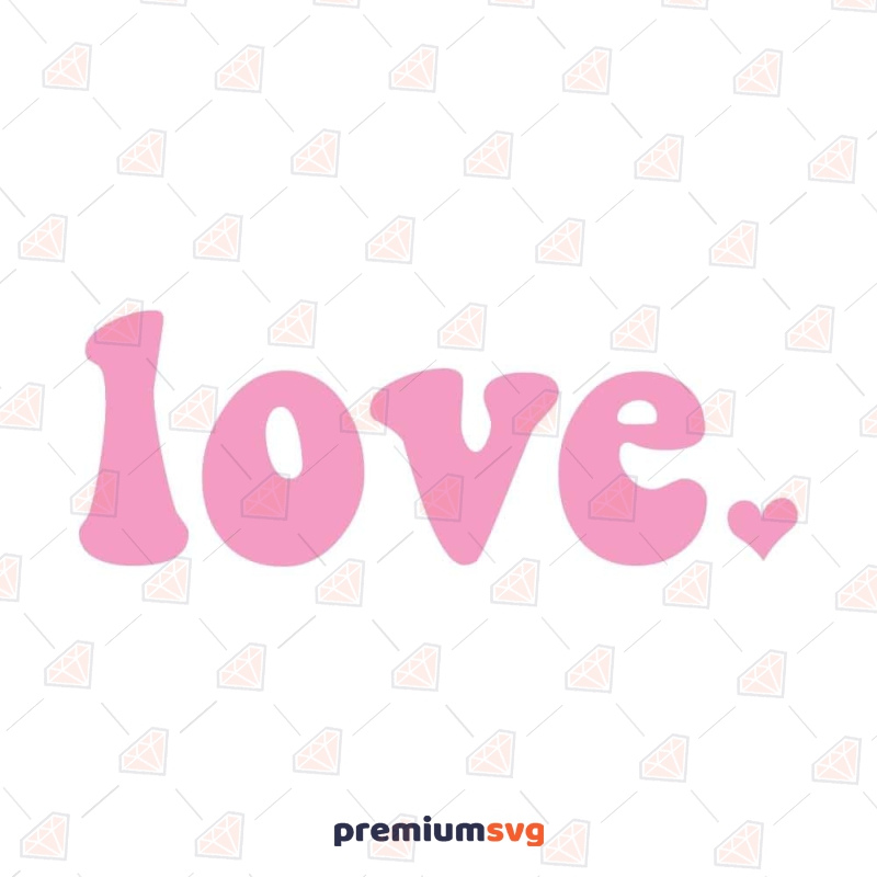 Love Shirt SVG Design, Retro Heart SVG Instant Download Valentine's Day SVG Svg