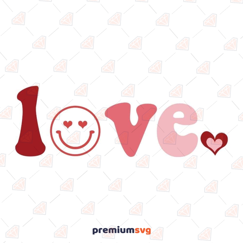 Love with Smiley Face SVG, Valentines Day SVG Cut File Valentine's Day SVG Svg
