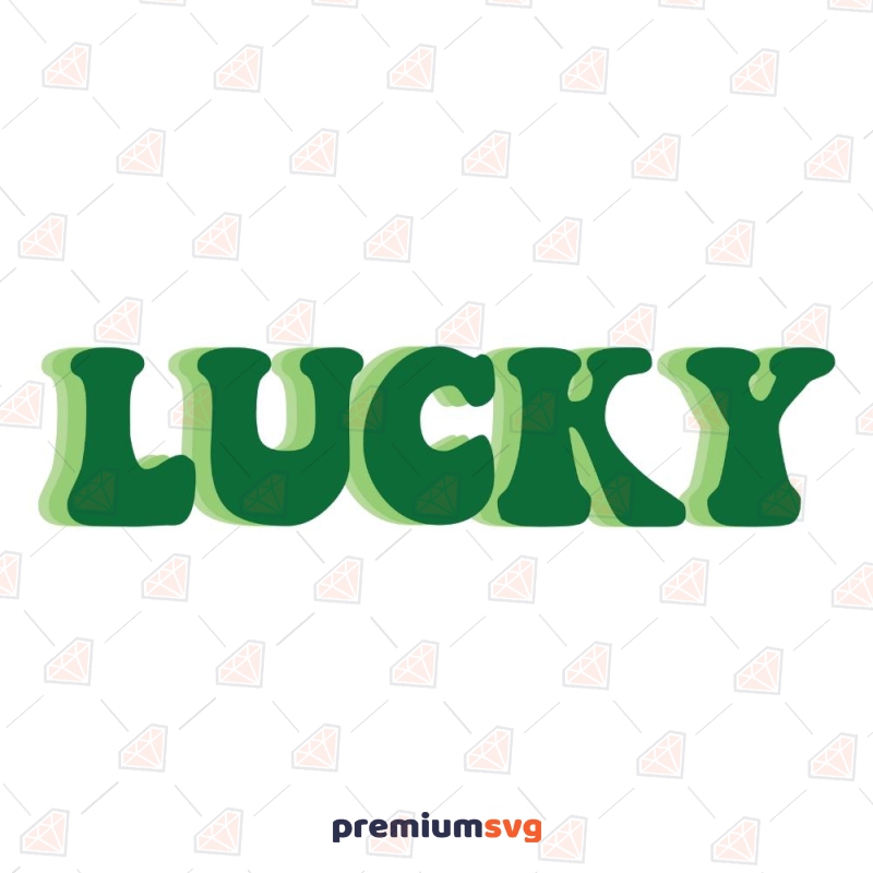Lucky SVG Design for St Patrick's Day, Instant Download St Patrick's Day SVG Svg