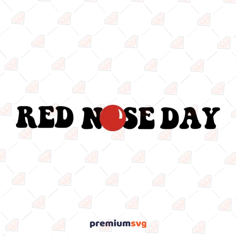 Red Nose Day SVG Design, PNG and Cut File Formats Human Rights Svg