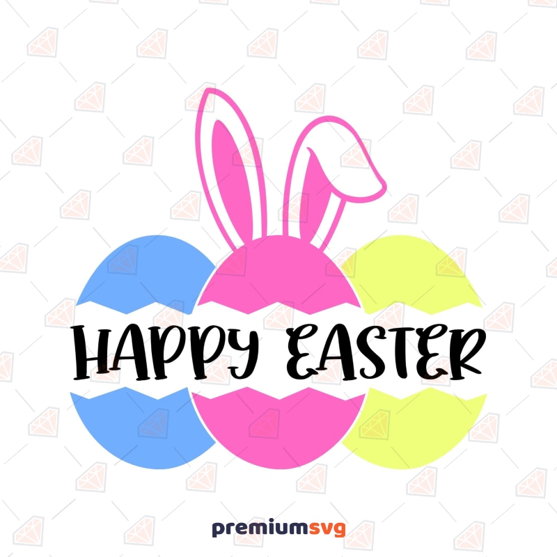 Happy Easter Eggs Bunny Ear SVG Cut File | PremiumSVG