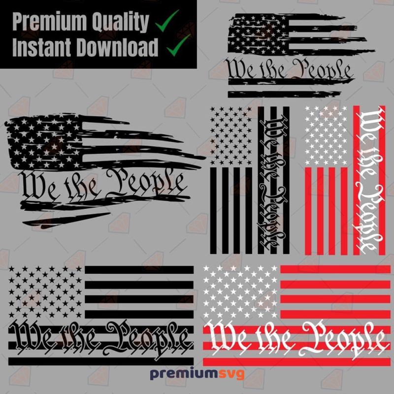 We The People Flag SVG Bundle for Cricut and Sihouette USA SVG Svg