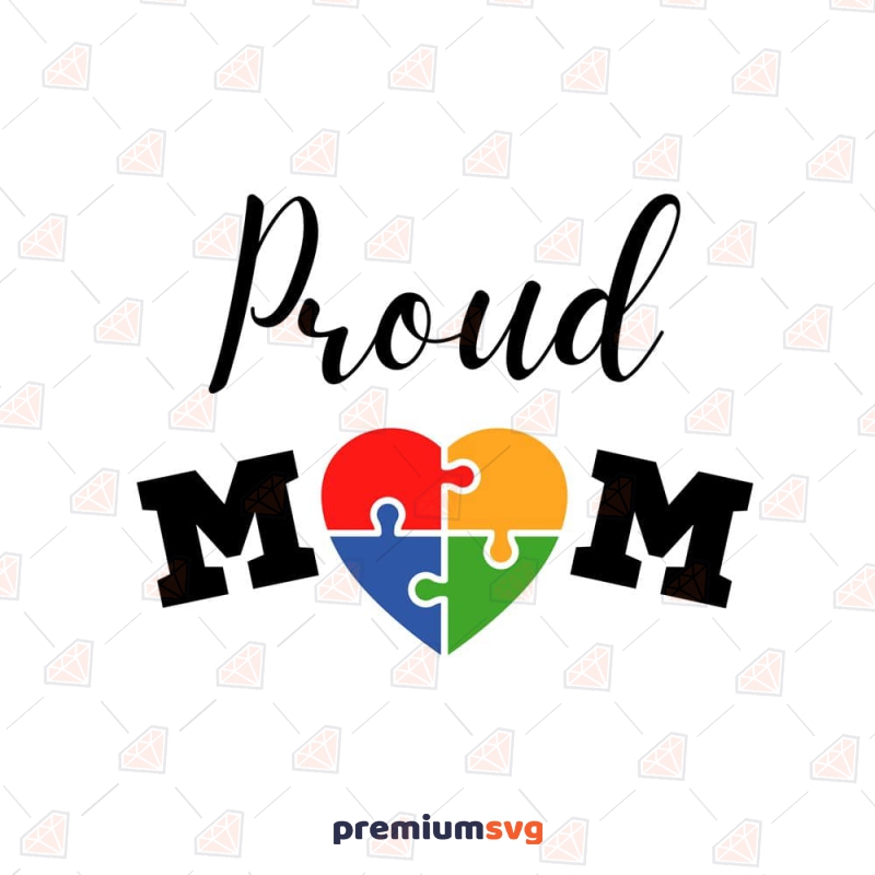 Proud Autism Mom SVG, Autism Mom SVG Cricut PremiumSVG
