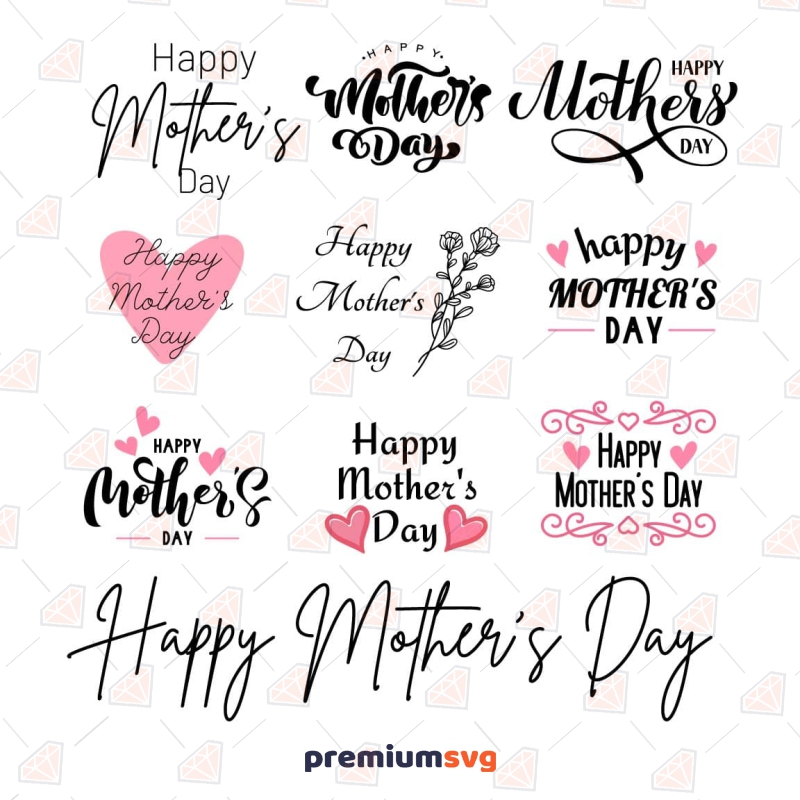 Happy Mother's Day SVG Bundle, Mother's Day Instant Download Mother's Day SVG Svg