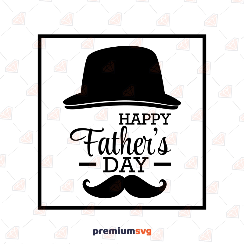 Happy Father's Day with Moustache SVG, Instant Download Father's Day SVG Svg