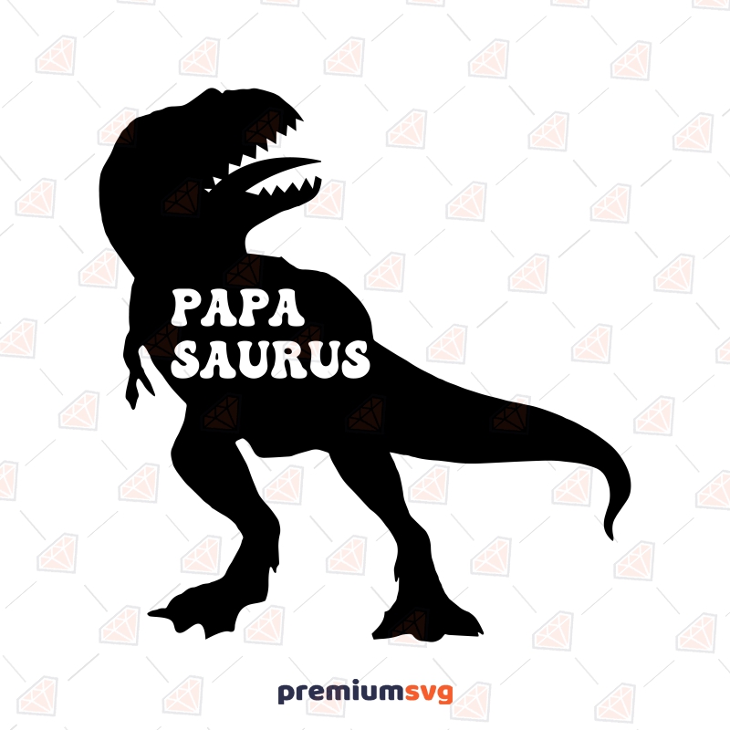 Papasaurus SVG Cut File, Instant Download Father's Day SVG Svg